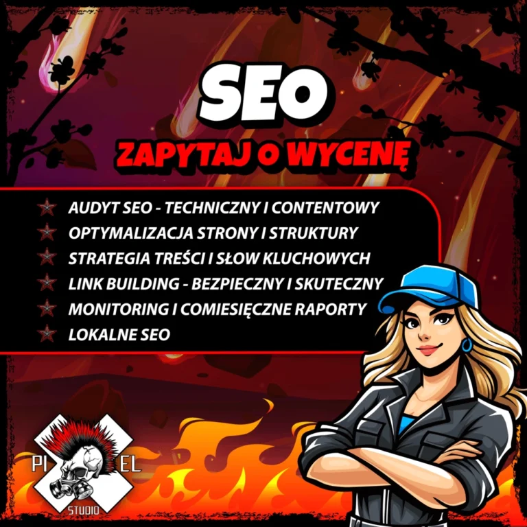 Odważna grafika reklamująca usługi SEO, przedstawiająca pewną siebie kobietę w czapce i kurtce, płomienie i liście jako tło. Biało-czerwony tekst wymienia usługi: audyty, optymalizację, strategię treści, budowanie linków, monitorowanie, raporty i lokalne SEO.